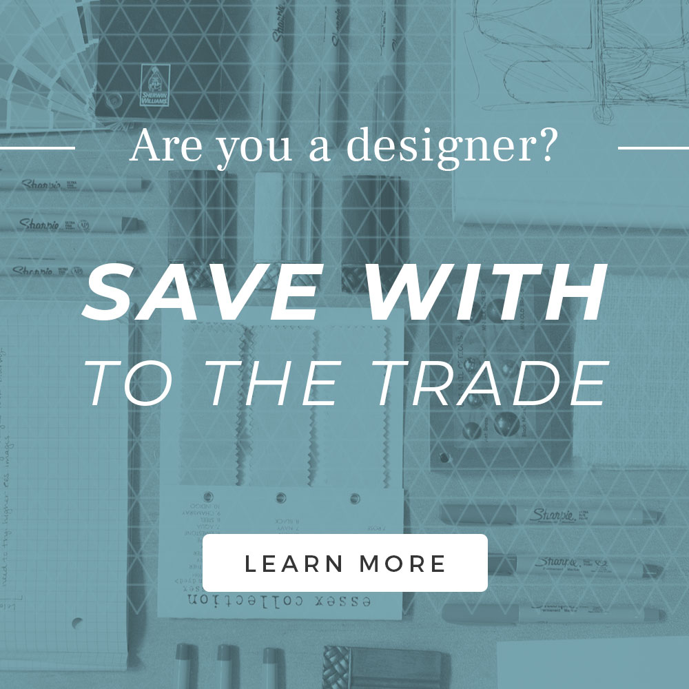 Join our To The Trade Pogram | Interior Designer Professional Discount Program